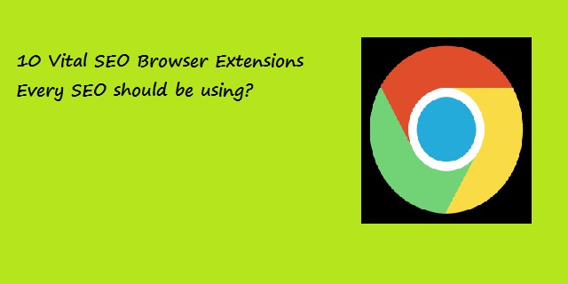 SEO Browser Extensions