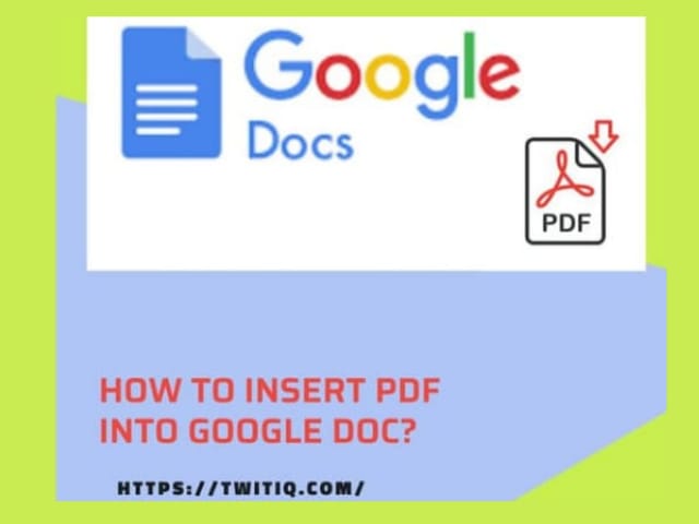 How to Insert PDF into Google Doc?