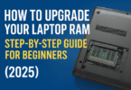 How to Upgrade Your Laptop RAM