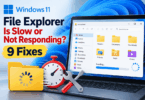 Windows 11 File Explorer Is Slow or Not Responding? 9 Fixes